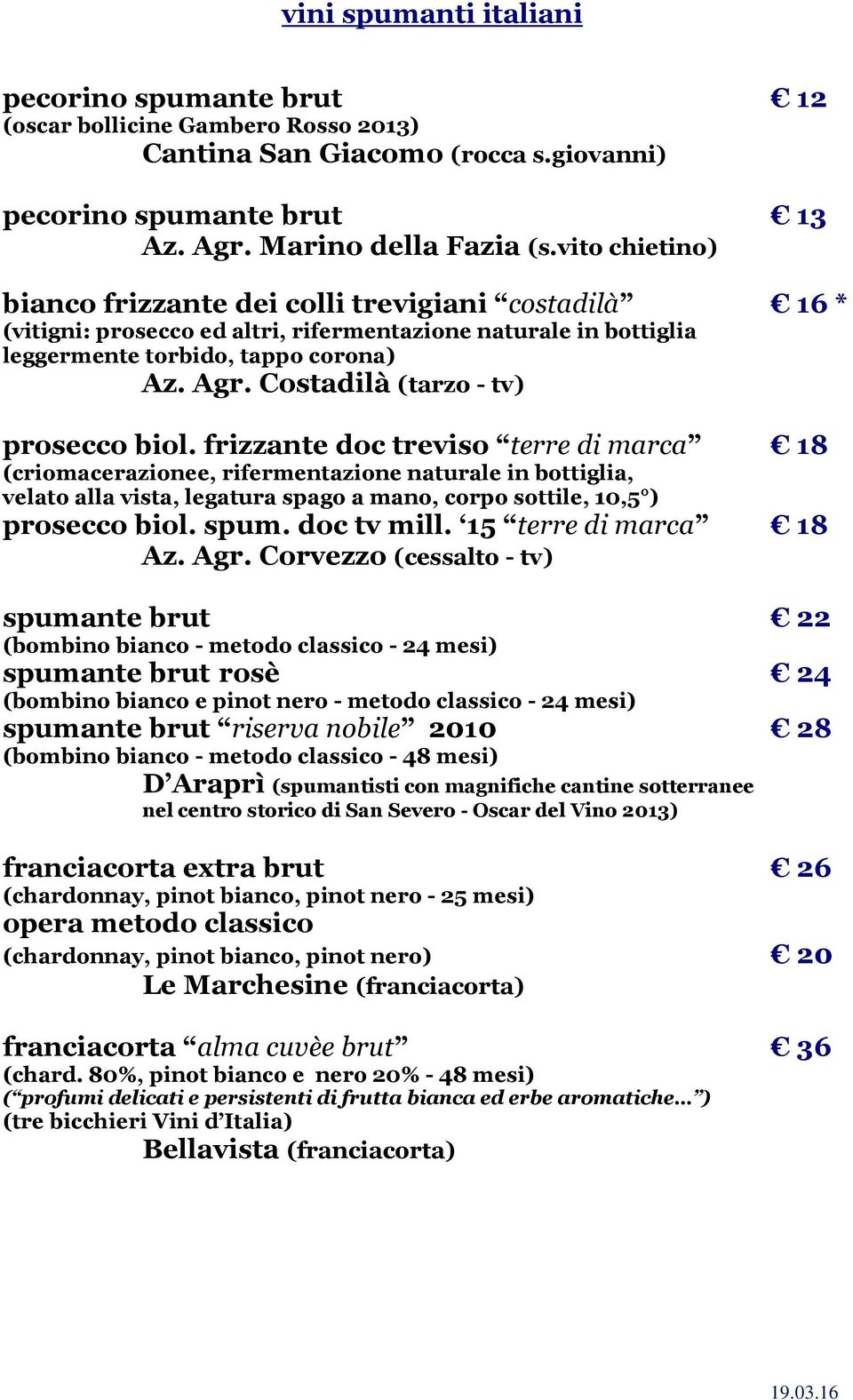 Costadilà (tarzo - tv) prosecco biol.