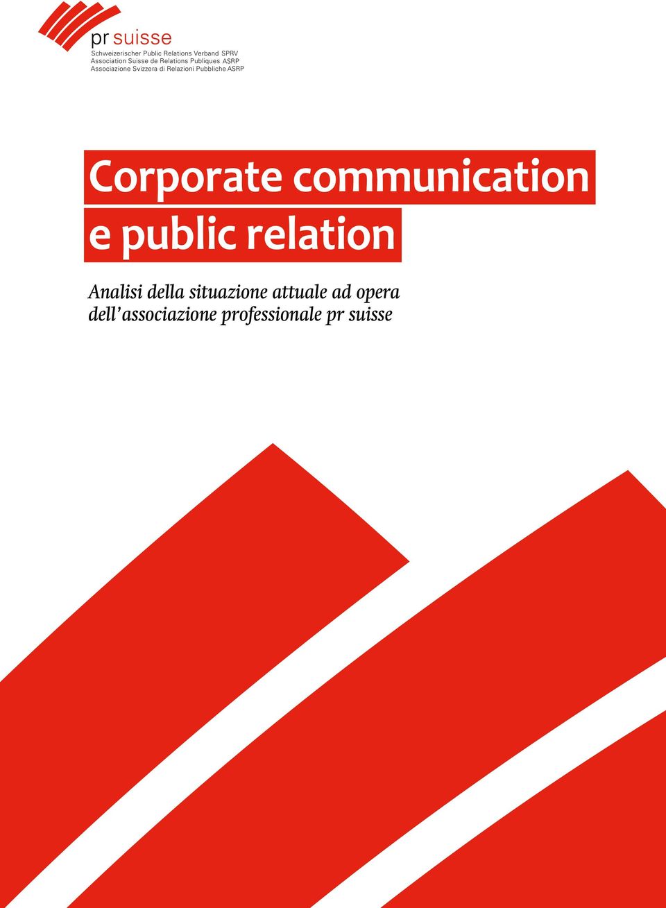 Pubbliche ASRP Corporate communication e public relation Analisi