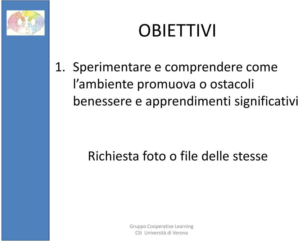 ambiente promuova o ostacoli