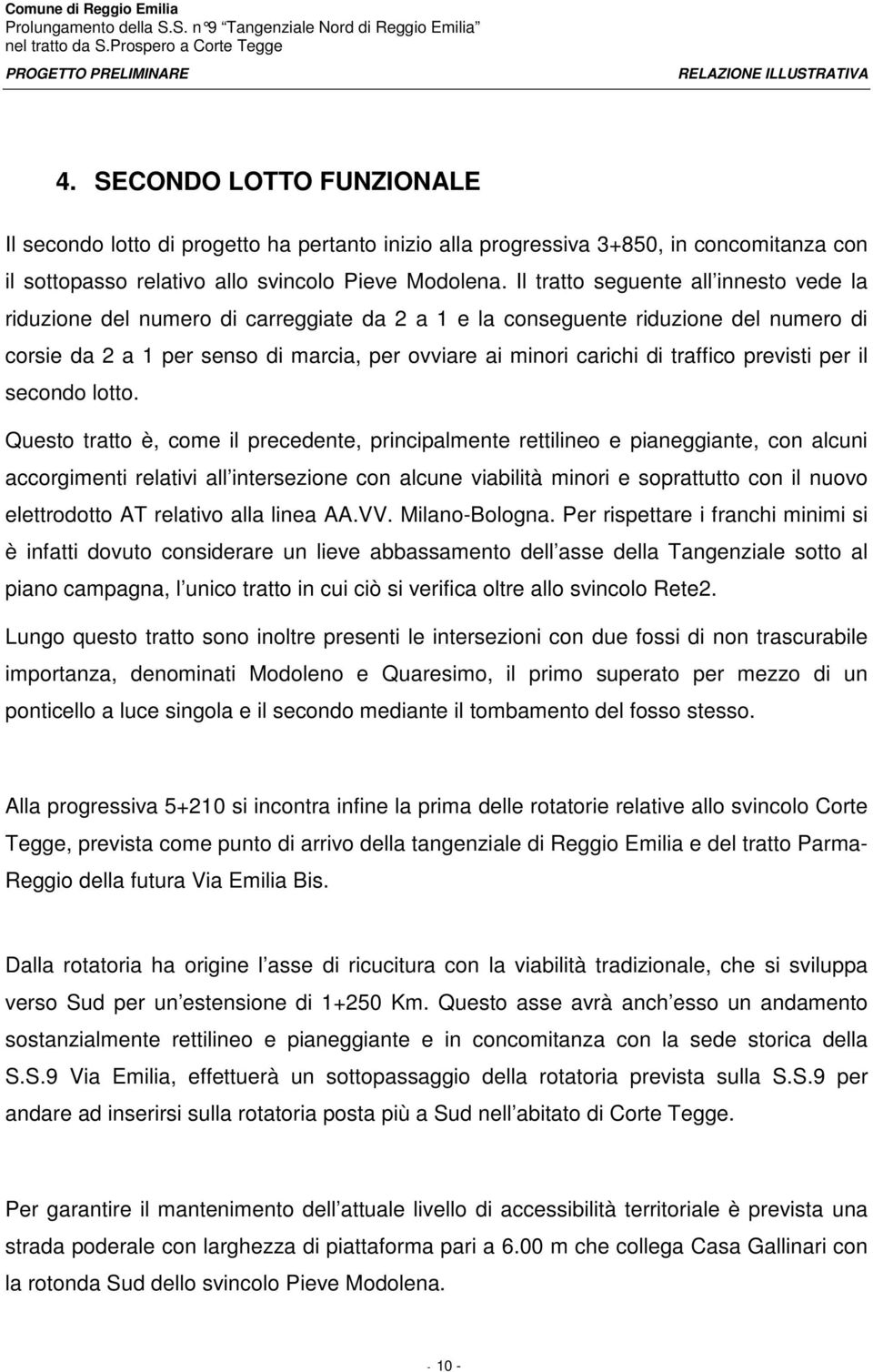 traffico previsti per il secondo lotto.