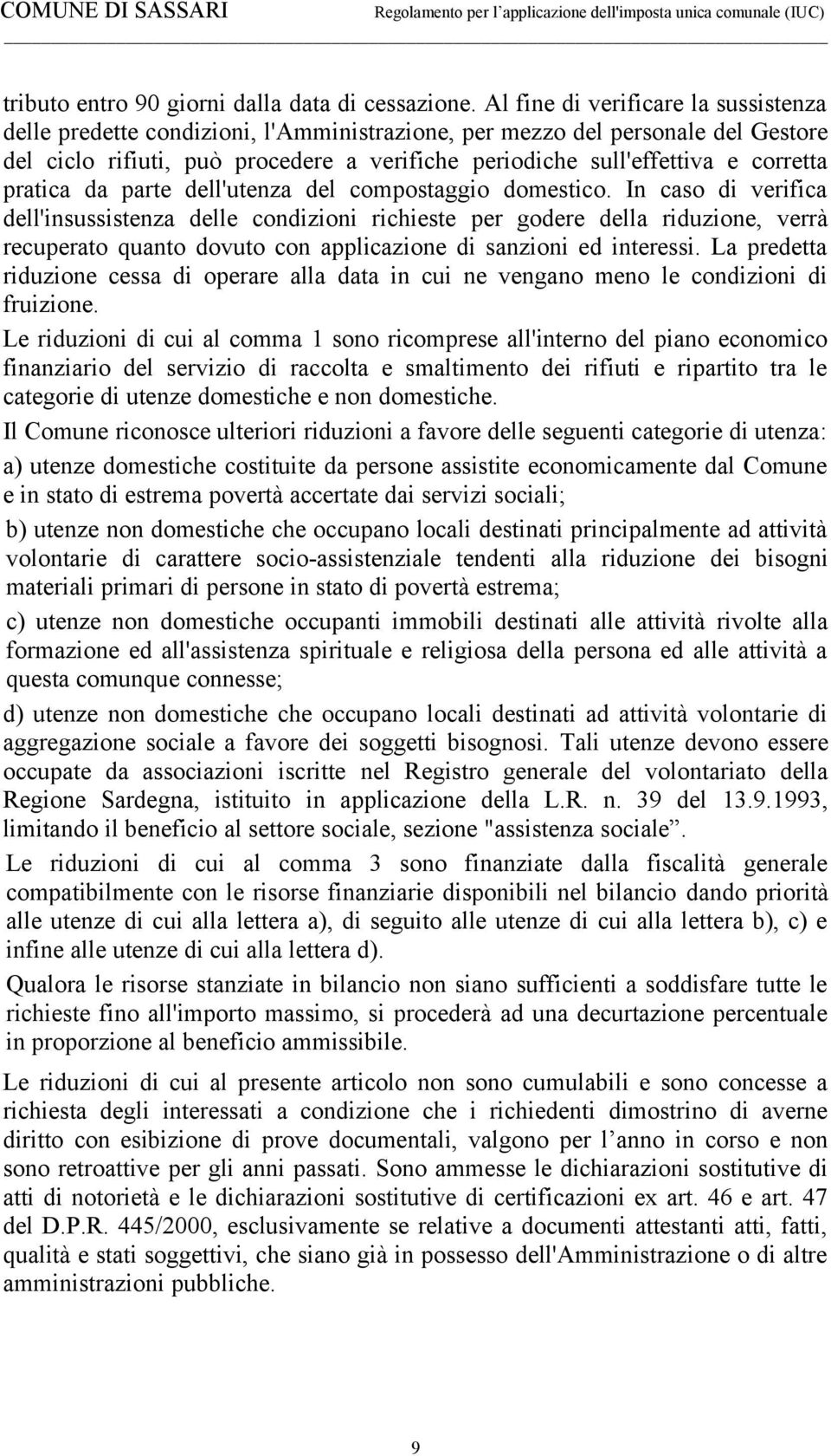 corretta pratica da parte dell'utenza del compostaggio domestico.