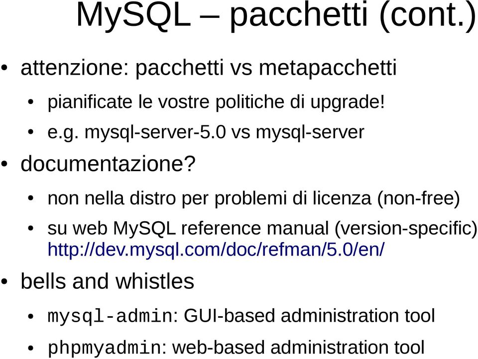 0 vs mysql-server documentazione?