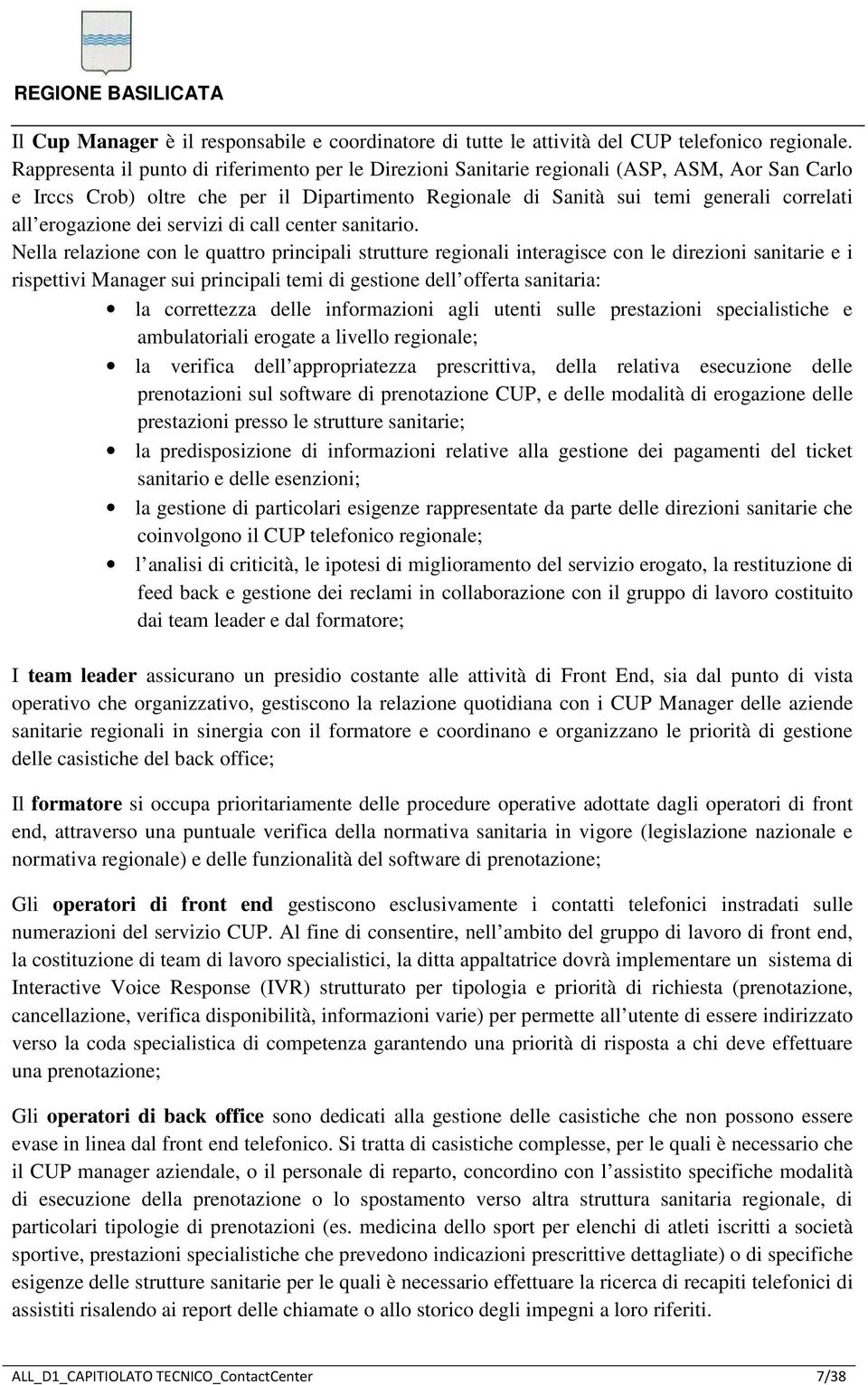 erogazione dei servizi di call center sanitario.