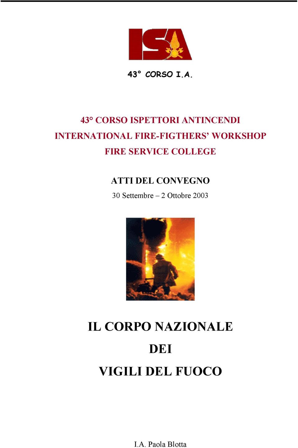 ATTI DEL CONVEGNO 30 Settembre 2 Ottobre