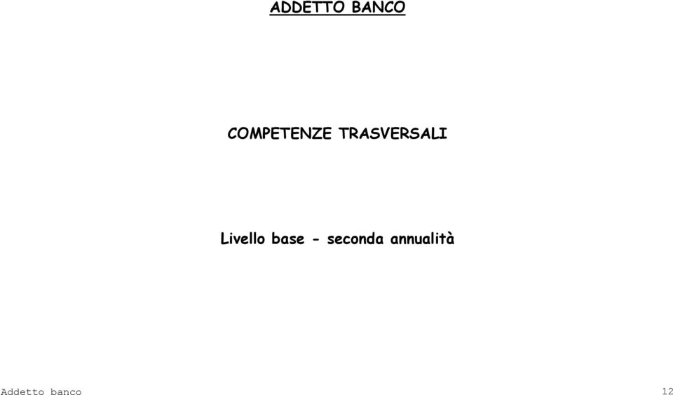 Livello base -