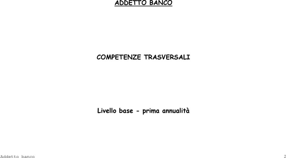 Livello base -