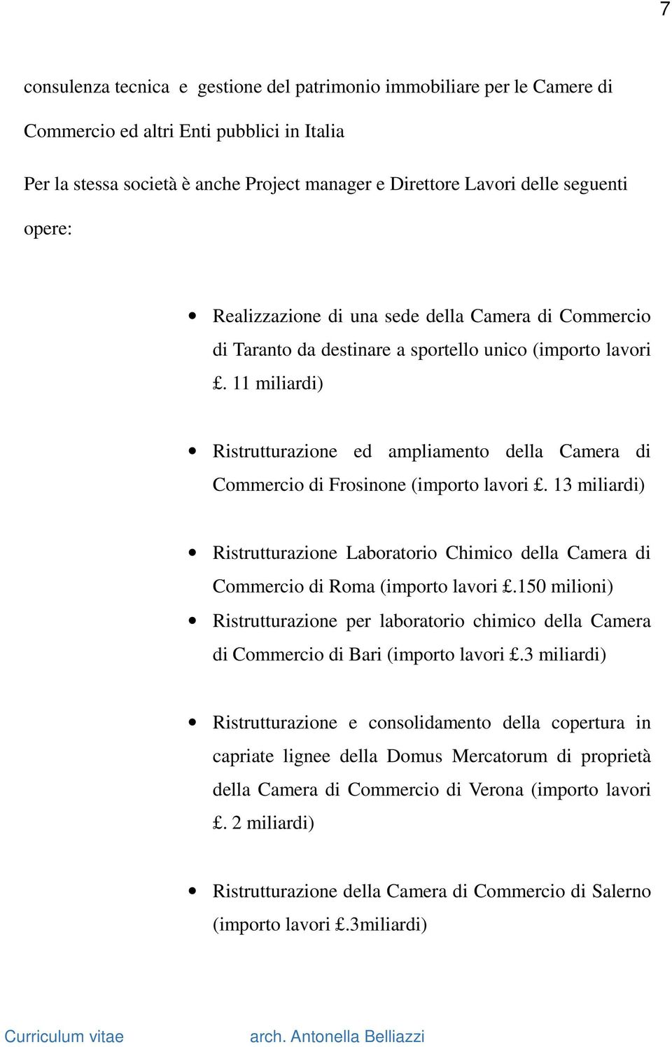 11 miliardi) Ristrutturazione ed ampliamento della Camera di Commercio di Frosinone (importo lavori.