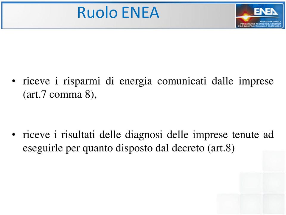 7 comma 8), riceve i risultati delle diagnosi