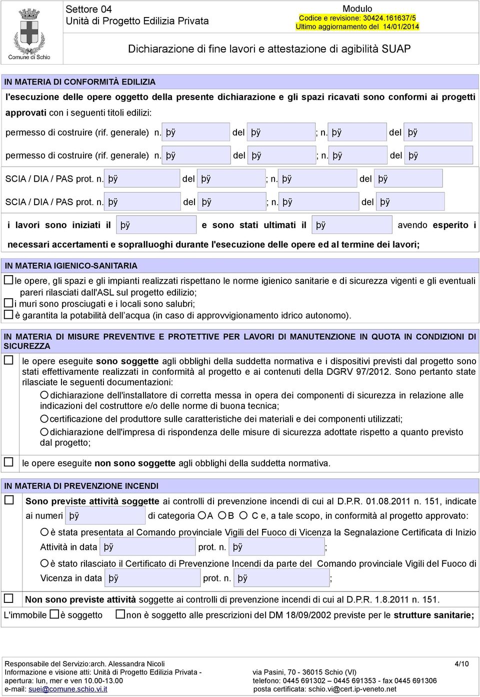 del permesso di  del SCIA / DIA / PAS prot. n. del ; n.