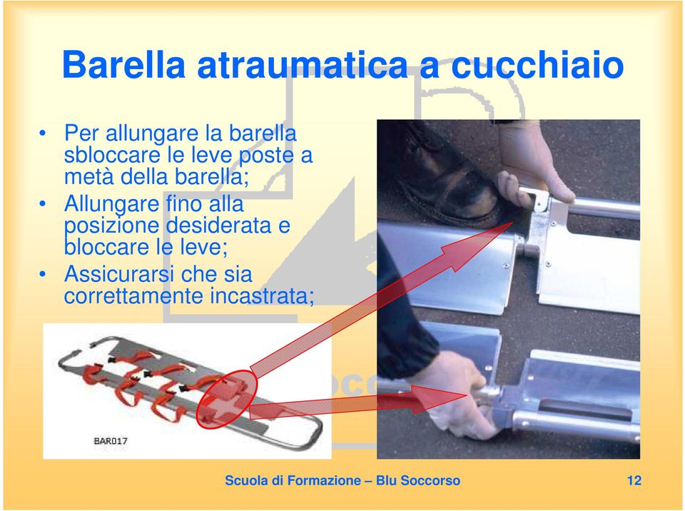 alla posizione desiderata e bloccare le leve; Assicurarsi che