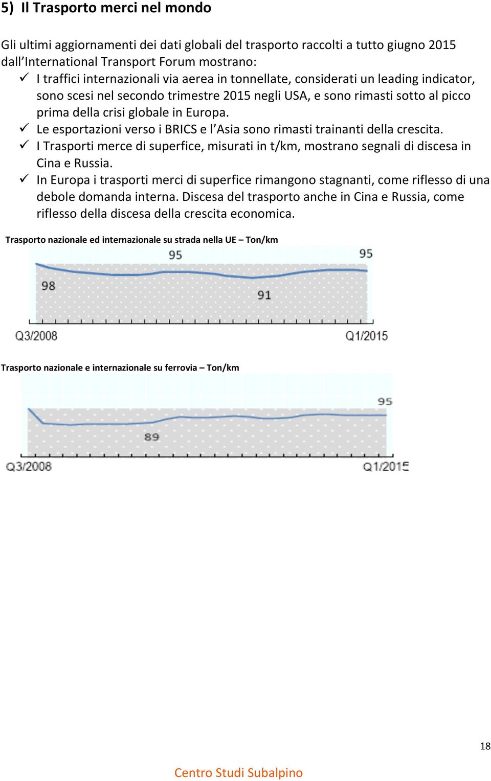 I Trspor erce d sperfce, sr /k, osro se d dsces C e Rss. I Erop rspor erc d sperfce roo s, coe rfesso d deboe dod er.