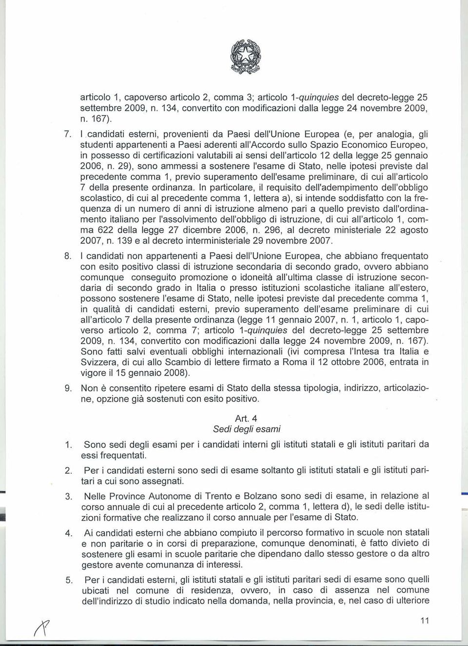 valutabili ai sensi dell'articolo 12 della legge 25 gennaio 2006, n.