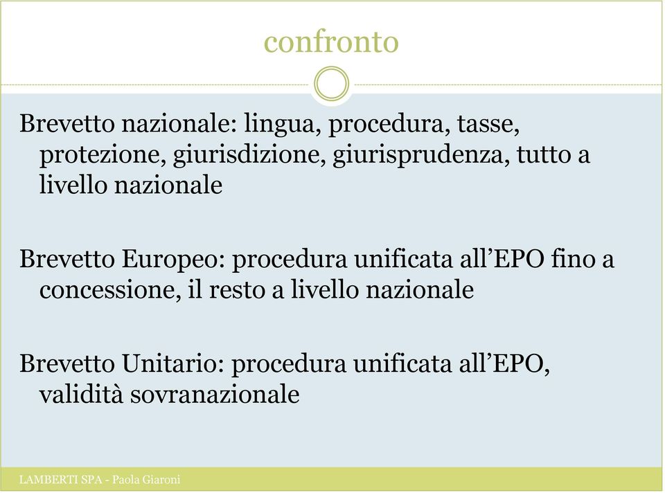 Europeo: procedura unificata all EPO fino a concessione, il resto a