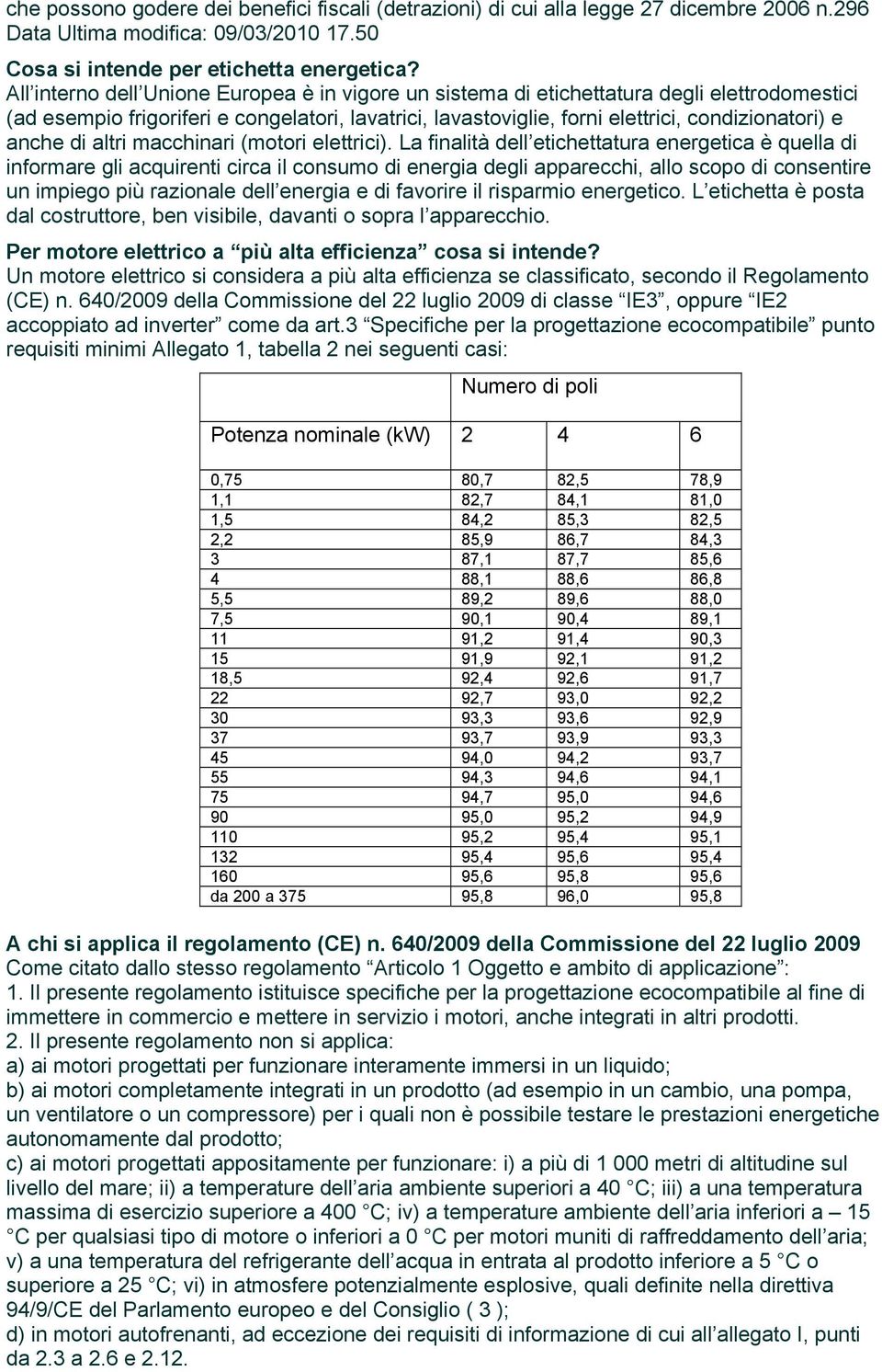 anche di altri macchinari (motori elettrici).