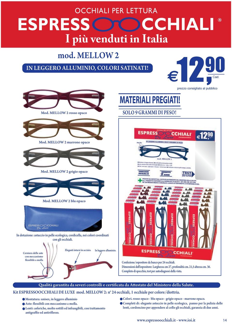 MELLOW 2 blu opaco ESPRESS De Luxe In dotazione: astuccio in pelle ecologica, cordicella, nei colori coordinati con gli occhiali.