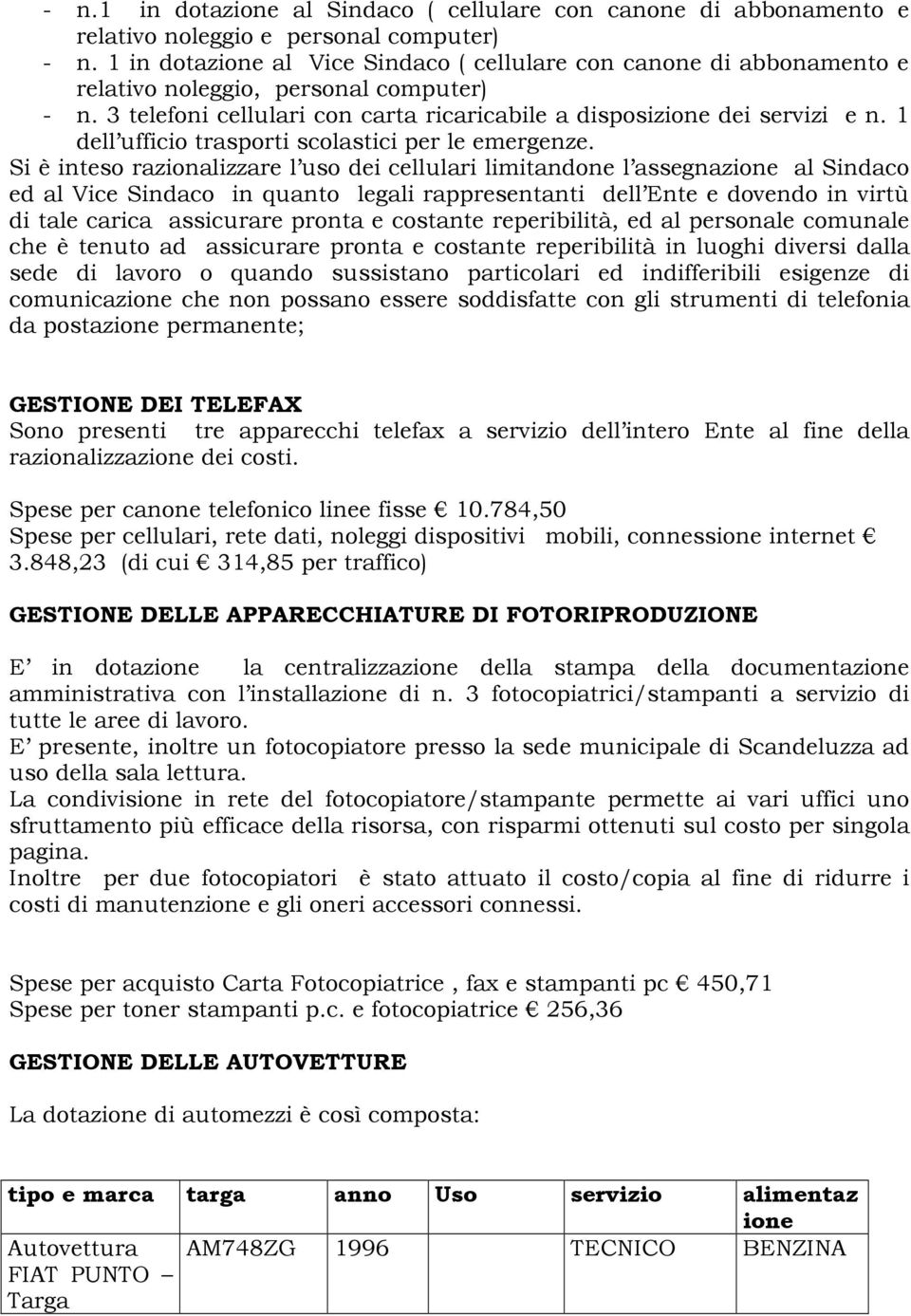 1 dell ufficio trasporti scolastici per le emergenze.