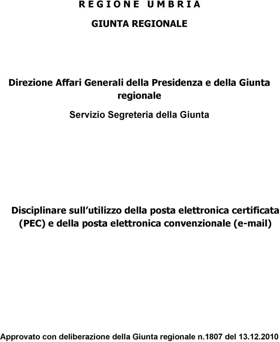 sull utilizzo della posta elettronica certificata (PEC) e della posta elettronica