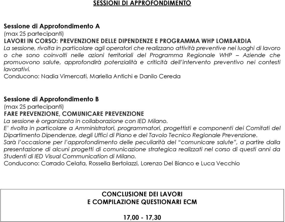 criticità dell intervento preventivo nei contesti lavorativi.