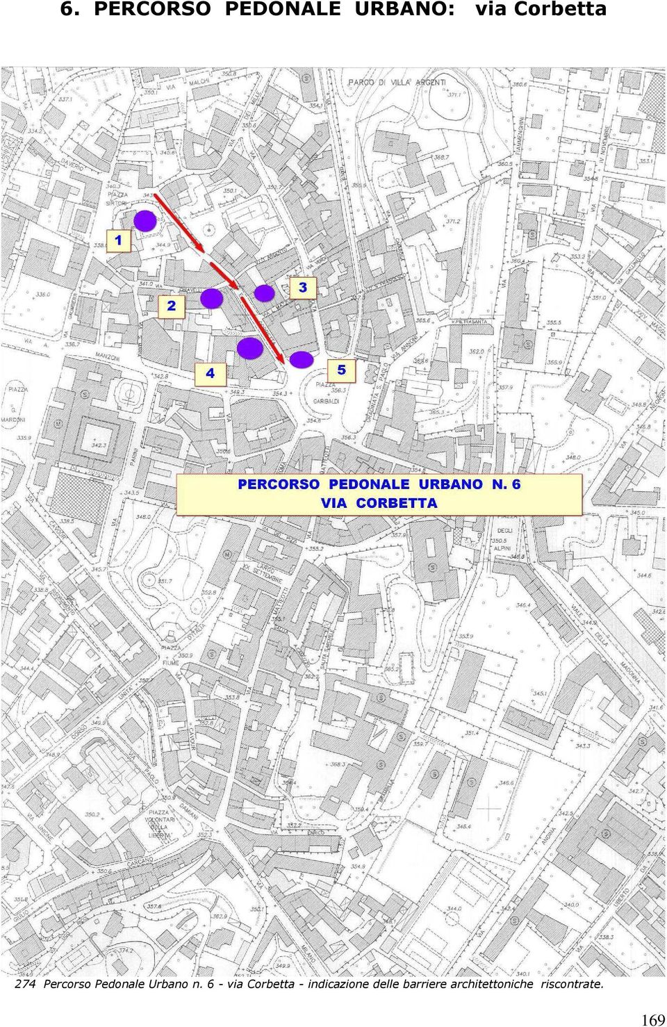 n. 6 - via Corbetta - indicazione