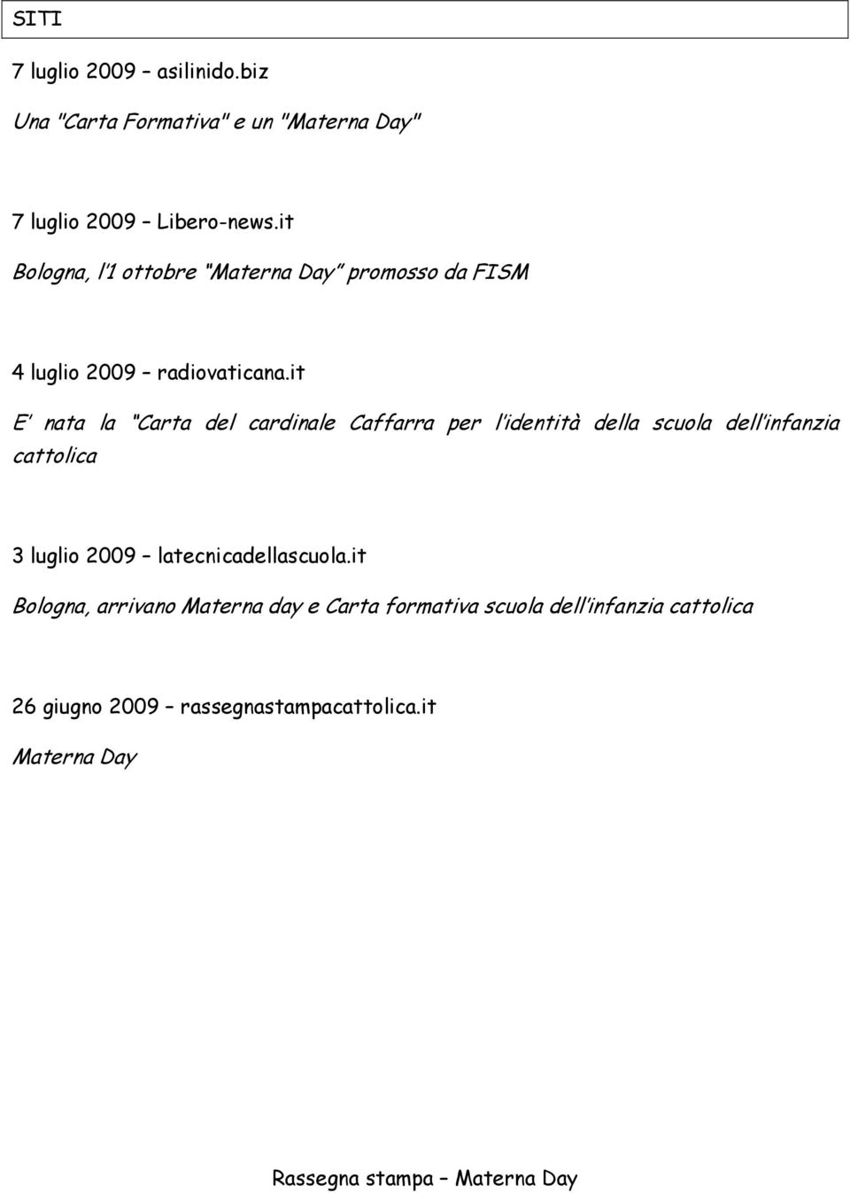 it E nata la Carta del cardinale Caffarra per l identità della scuola dell infanzia cattolica 3 luglio 2009