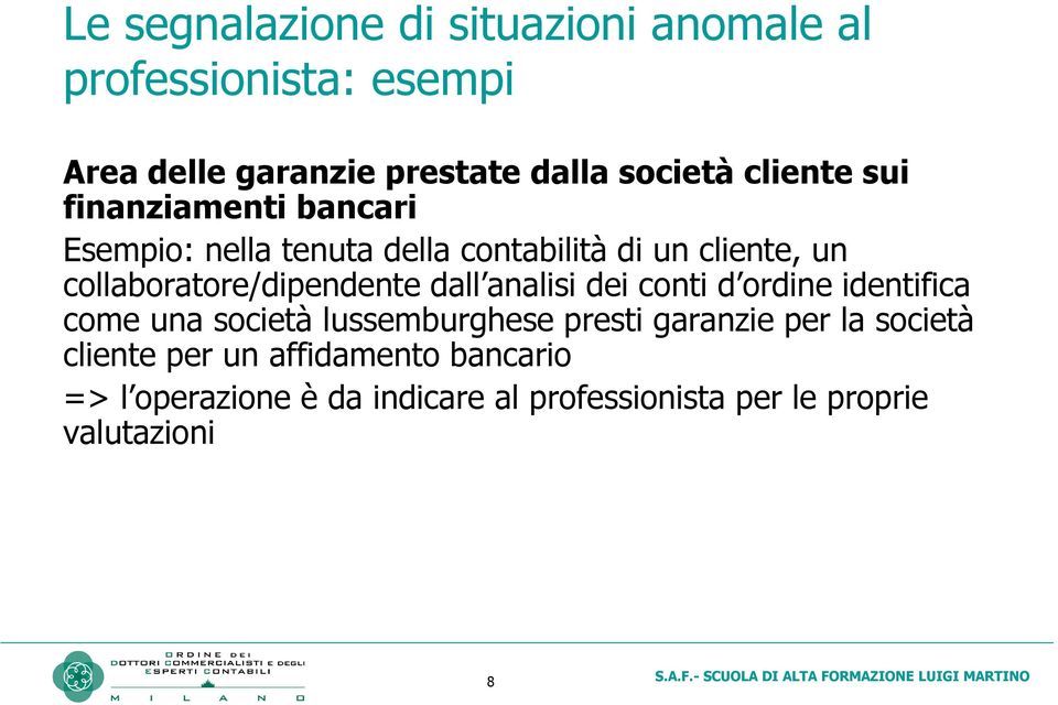 collaboratore/dipendente dall analisi dei conti d ordine identifica come una società lussemburghese presti