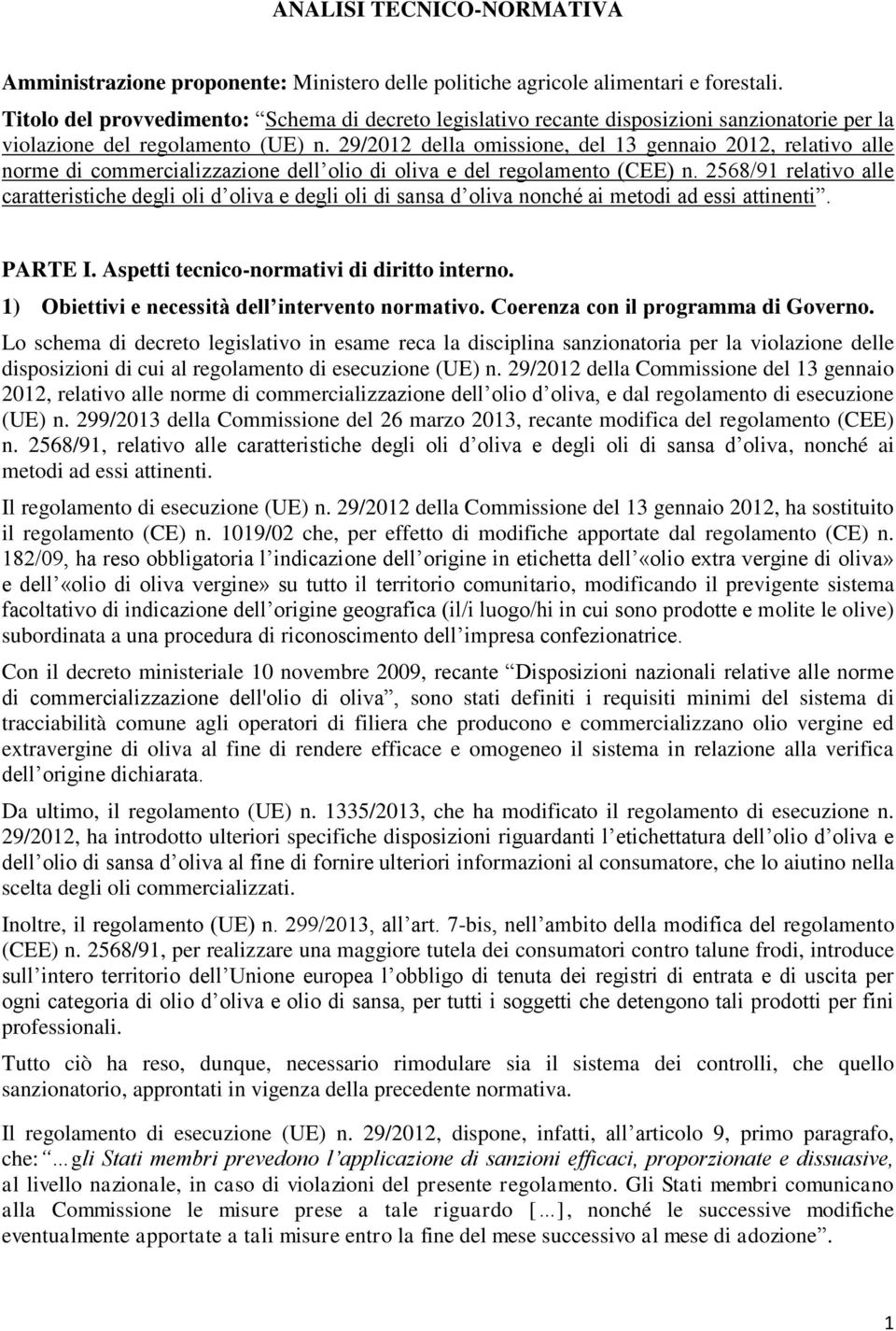 29/2012 della omissione, del 13 gennaio 2012, relativo alle norme di commercializzazione dell olio di oliva e del regolamento (CEE) n.
