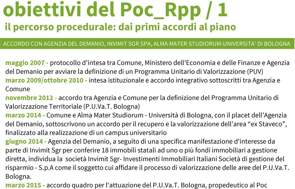 istituzionale e accordo integrativo sottoscritti tra Agenzia e Comune novembre 2012 - accordo tra Agenzia e Comune per la definizione del Programma Unitario di Valorizzazione Te