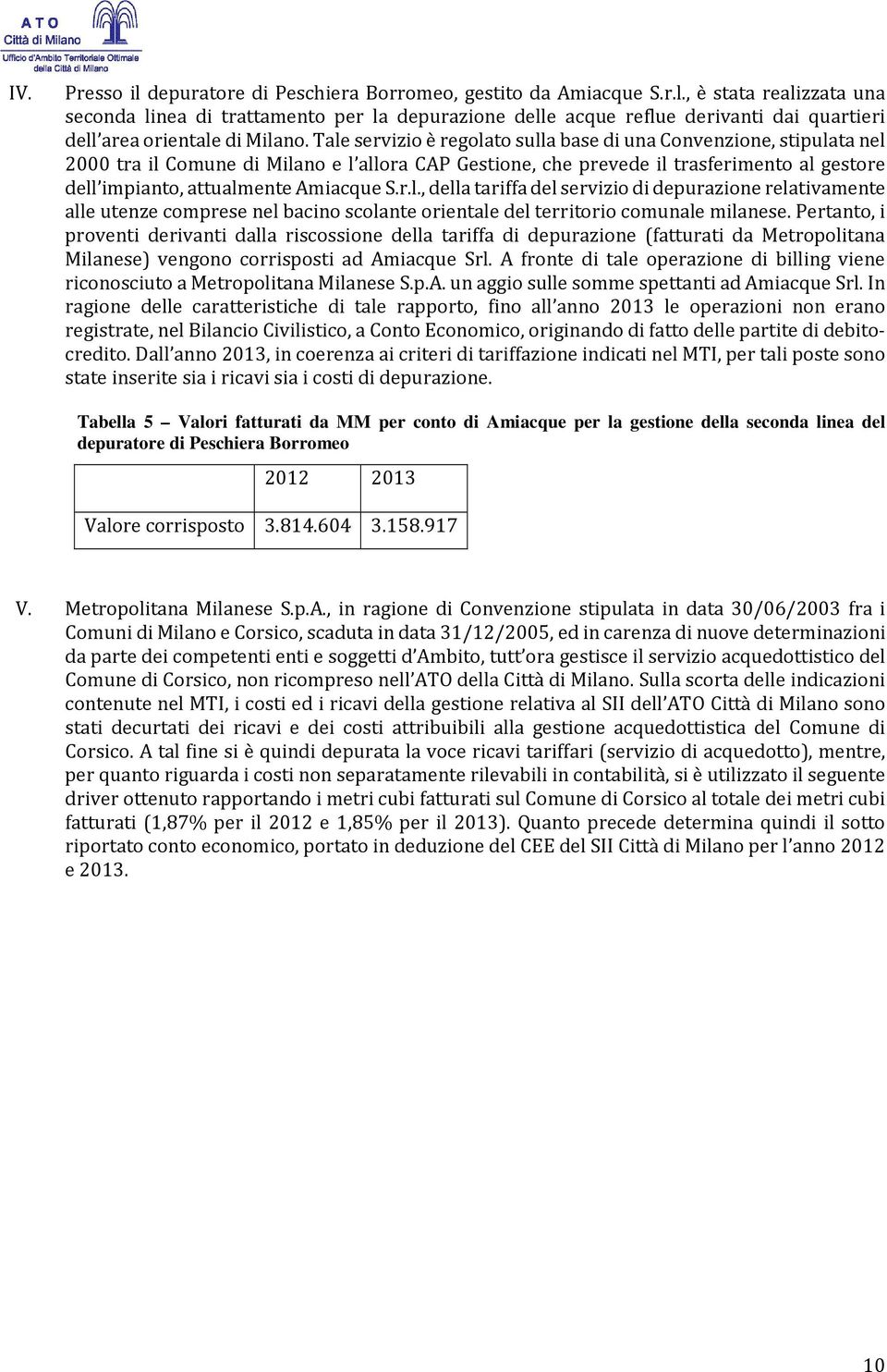 S.r.l., della tariffa del servizio di depurazione relativamente alle utenze comprese nel bacino scolante orientale del territorio comunale milanese.