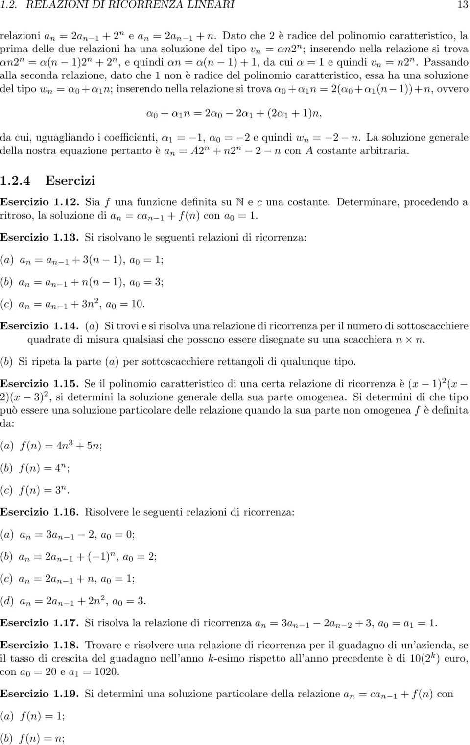 da cui α = 1 e quindi v n = n n.