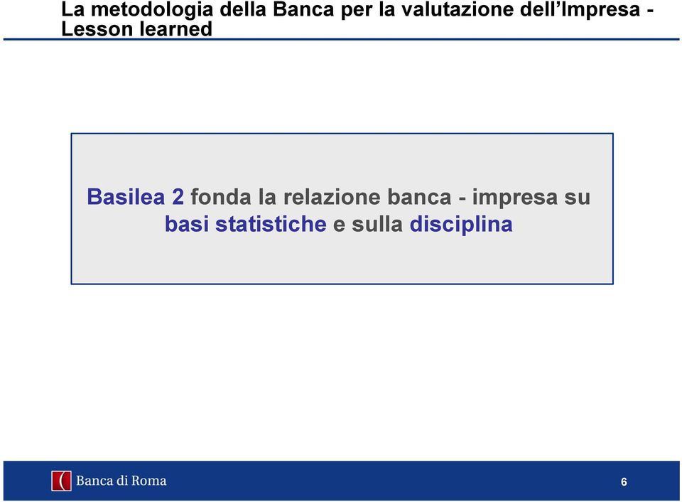 learned Basilea 2 fonda la relazione