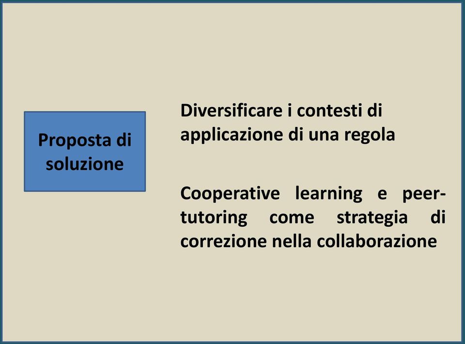 Cooperative learning e peertutoring come