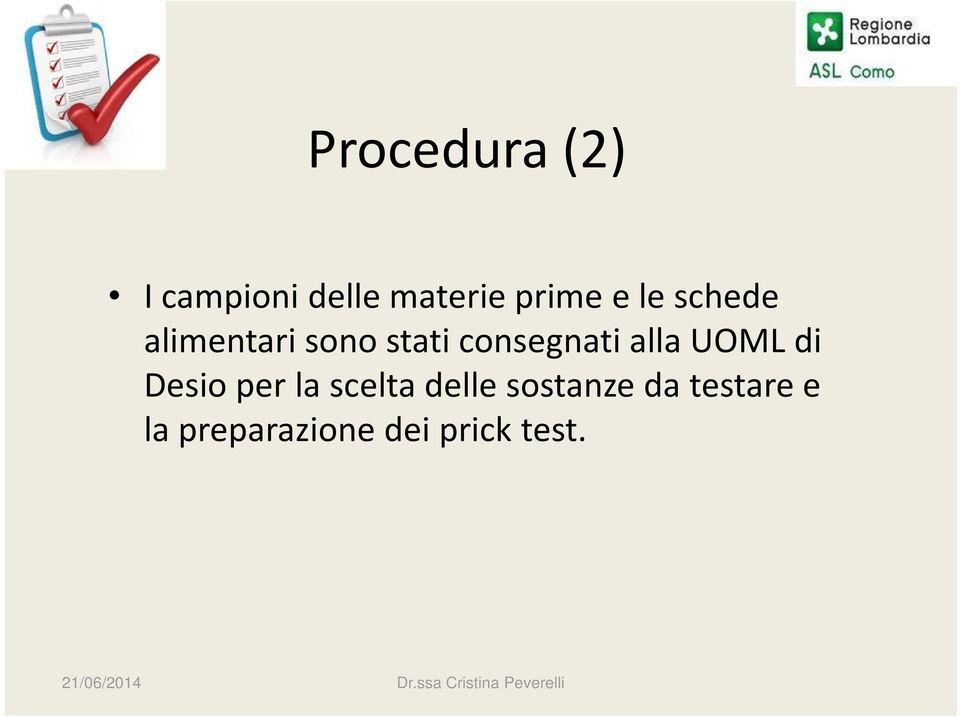 alla UOML di Desio per la scelta delle