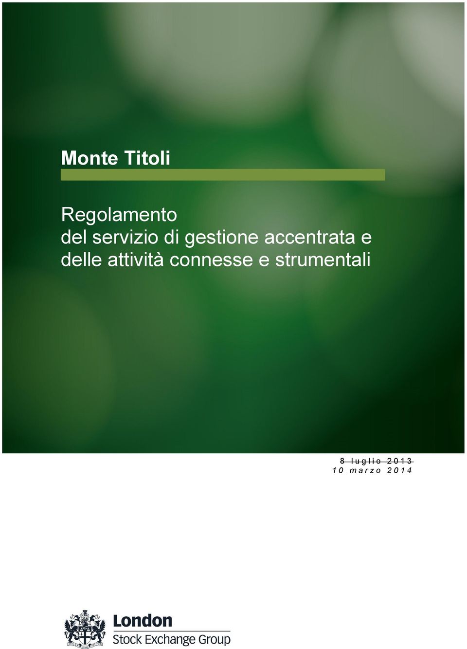 delle attività connesse e