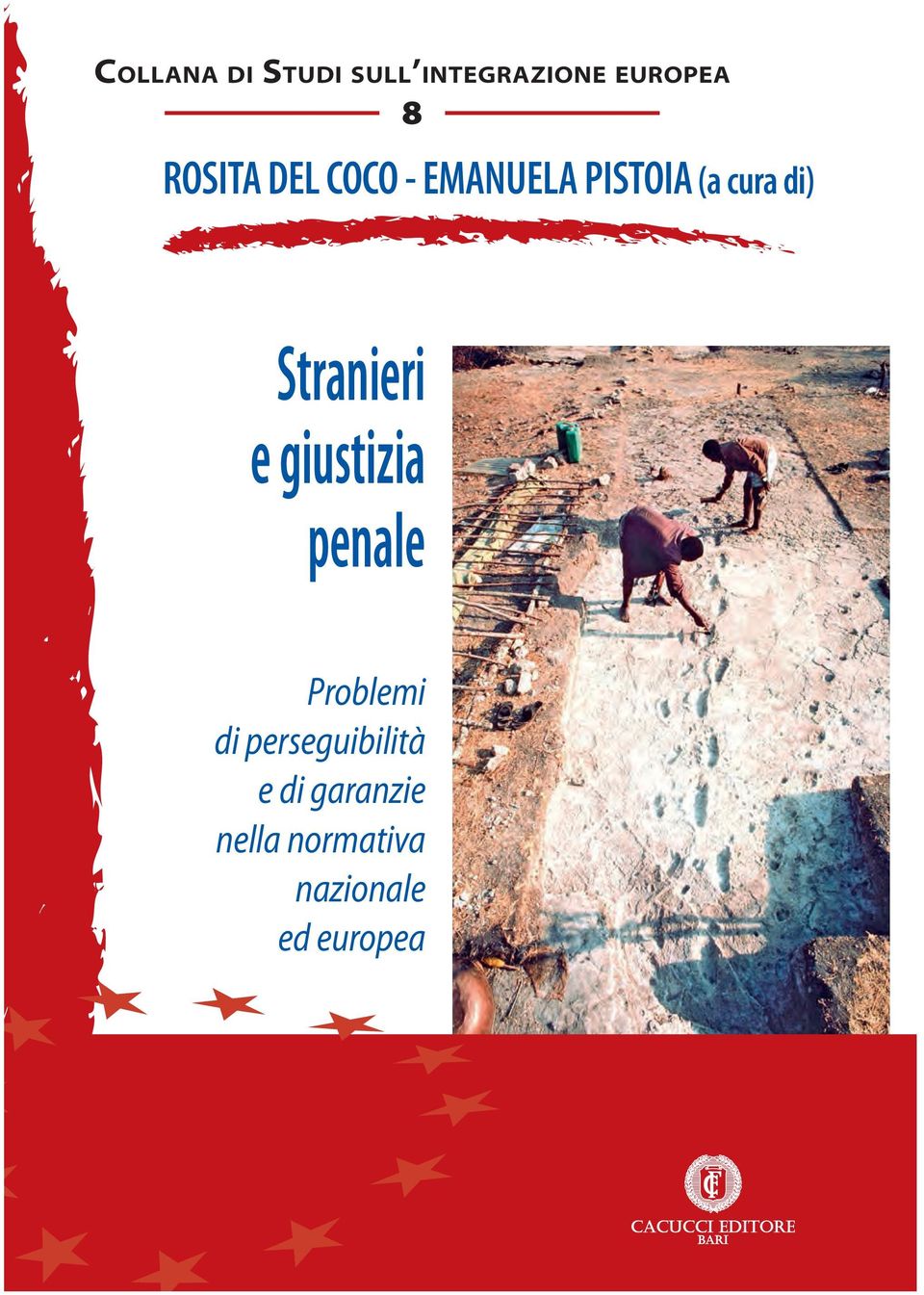 Stranieri e giustizia penale Problemi di