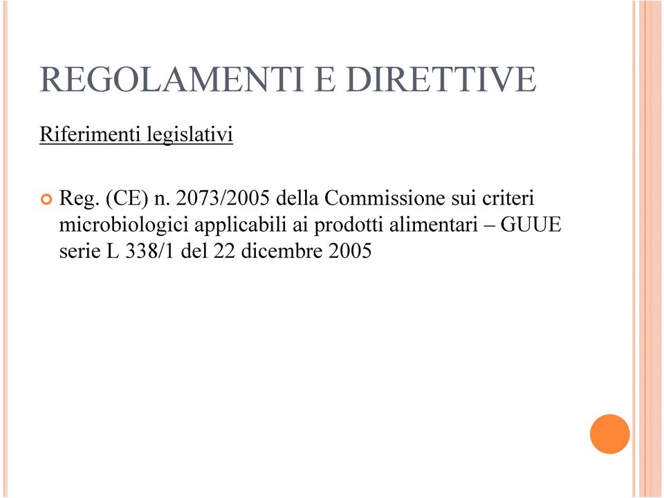 2073/2005 della Commissione sui criteri