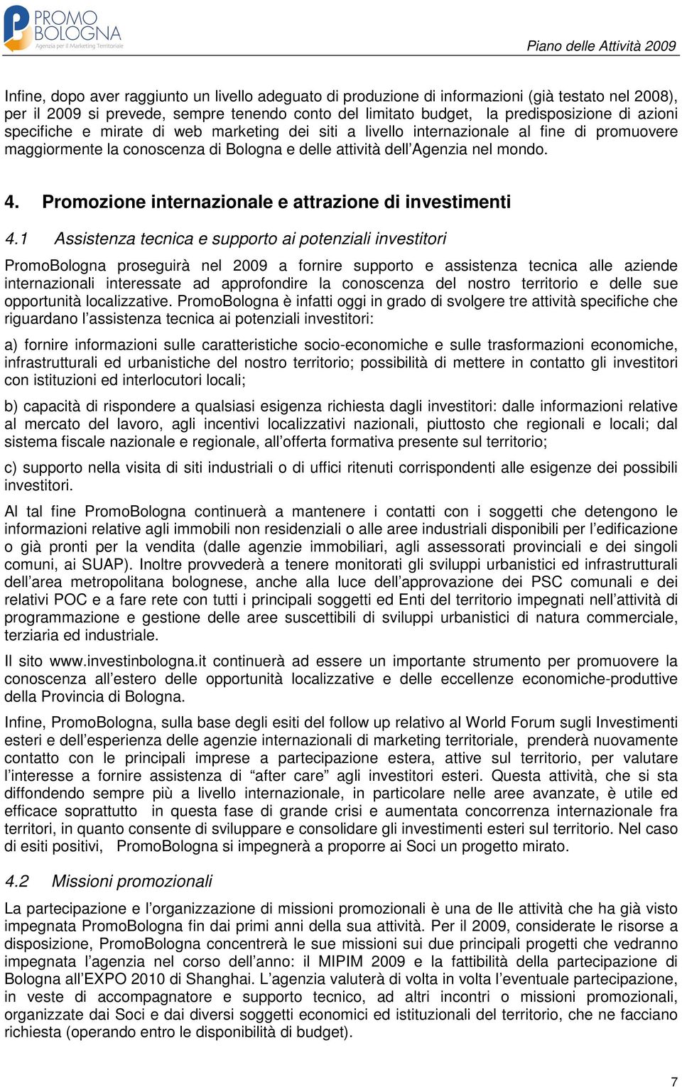 Promozione internazionale e attrazione di investimenti 4.