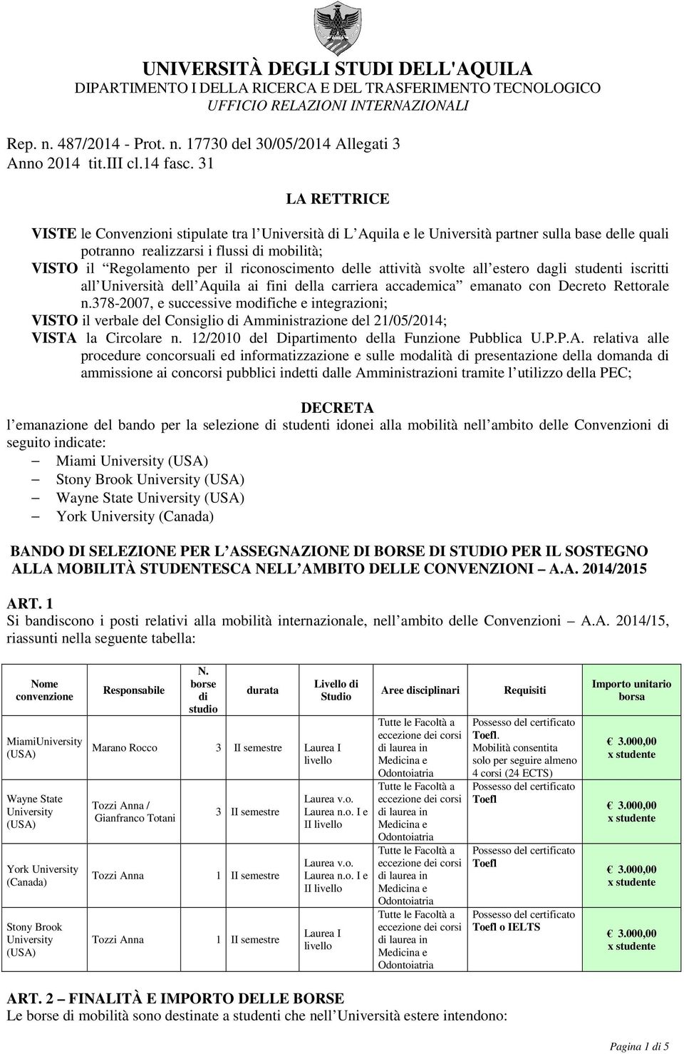 riconoscimento delle attività svolte all estero dagli studenti iscritti all Università dell Aquila ai fini della carriera accademica emanato con Decreto Rettorale n.