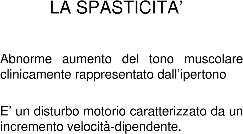 dall ipertono E un disturbo motorio