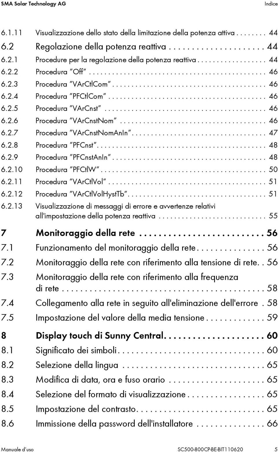 ......................................... 46 6.2.6 Procedura VArCnstNom...................................... 46 6.2.7 Procedura VArCnstNomAnIn................................... 47 6.2.8 Procedura PFCnst.