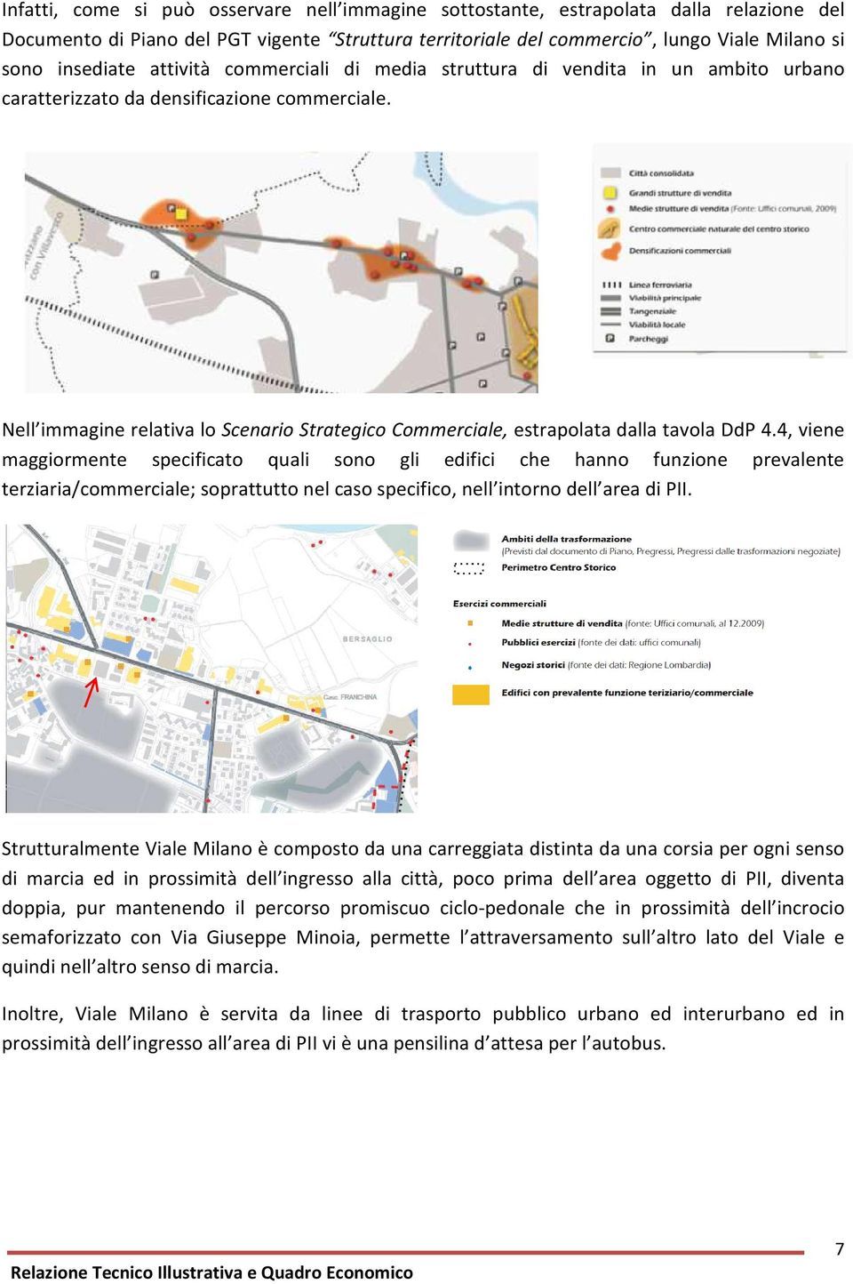 Nell immagine relativa lo Scenario Strategico Commerciale, estrapolata dalla tavola DdP 4.