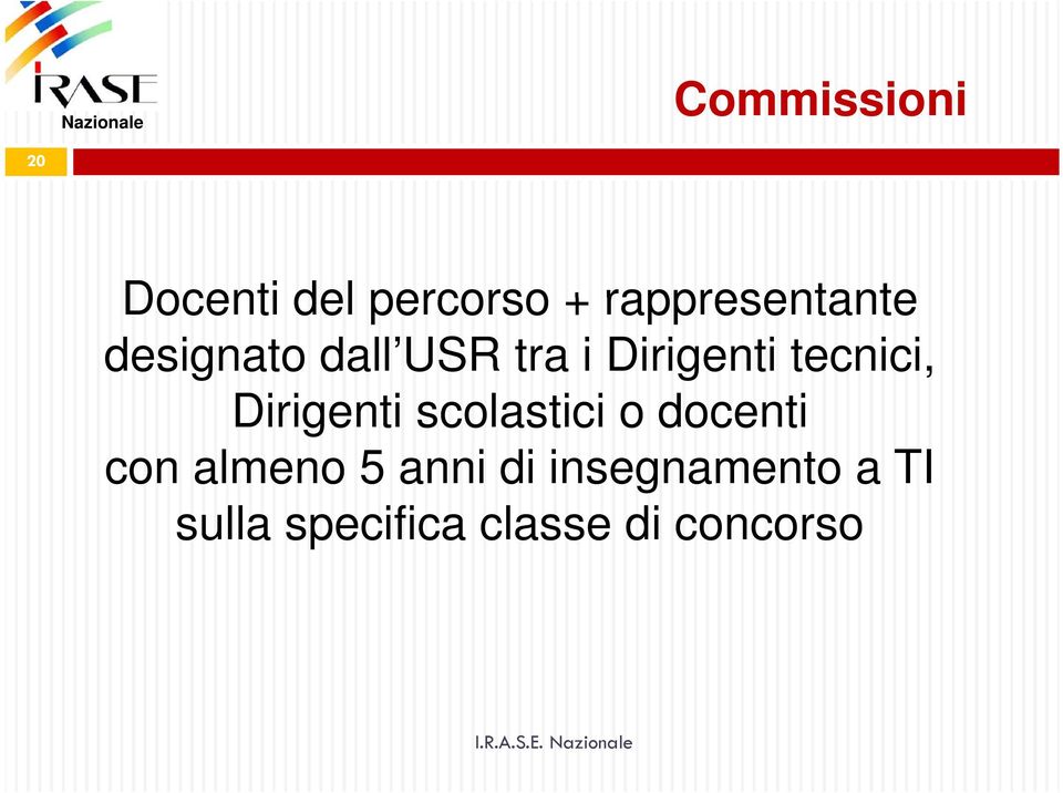 tecnici, Dirigenti i scolastici i o docenti con