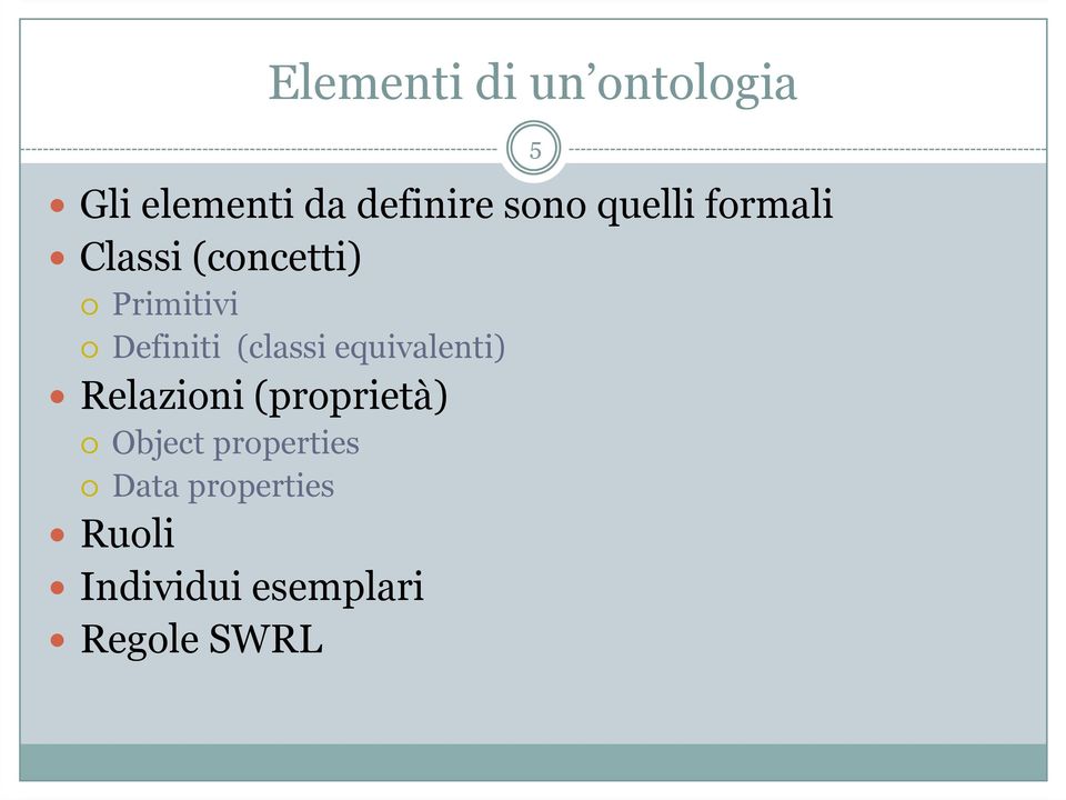 (classi equivalenti) Relazioni (proprietà) Object