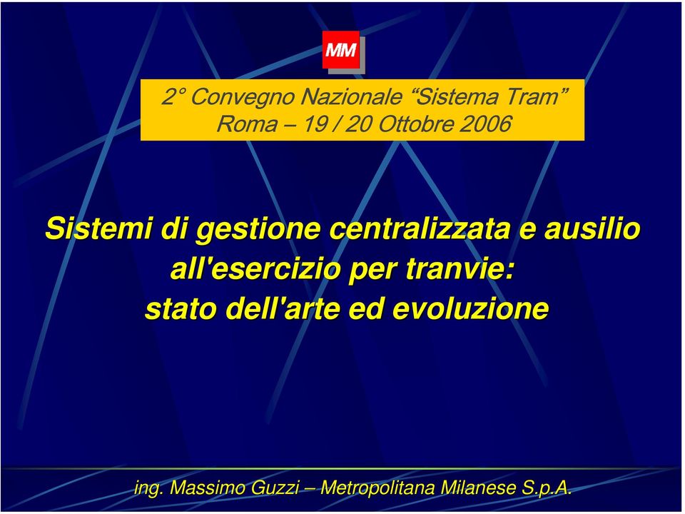 ausilio all'esercizio per tranvie: stato dell'arte