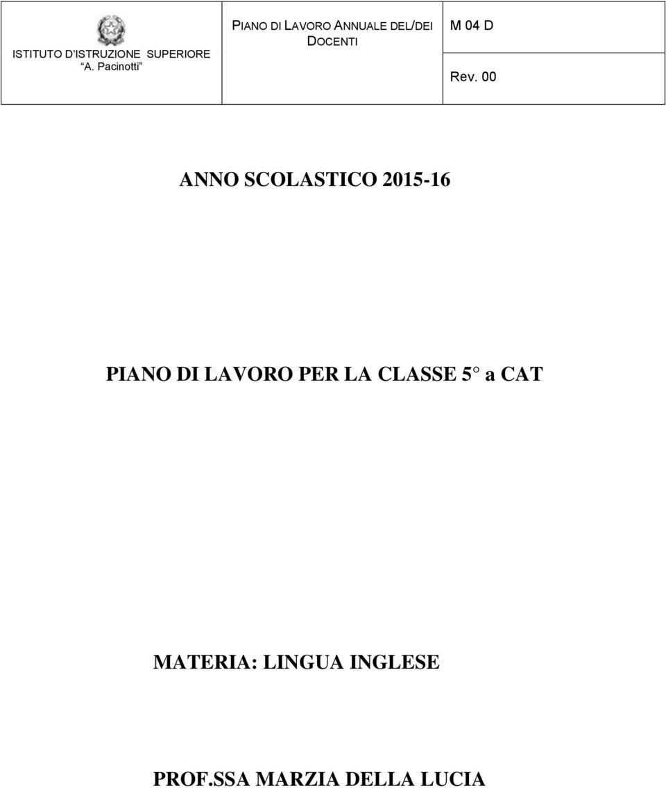 CLASSE 5 a CAT MATERIA: