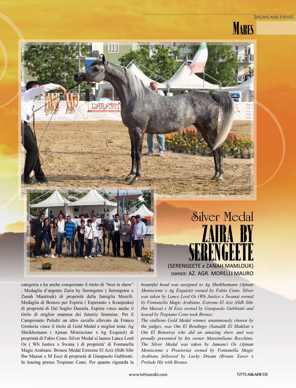 Espiria vince anche il titolo di miglior mamma dei futurity femmine.