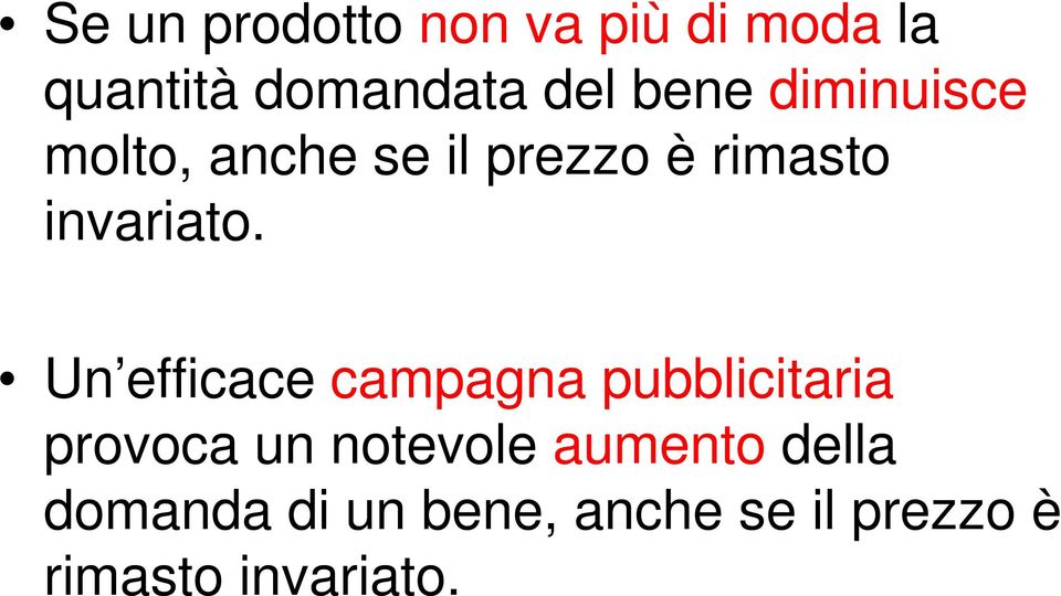 Un efficace campagna pubblicitaria provoca un notevole aumento