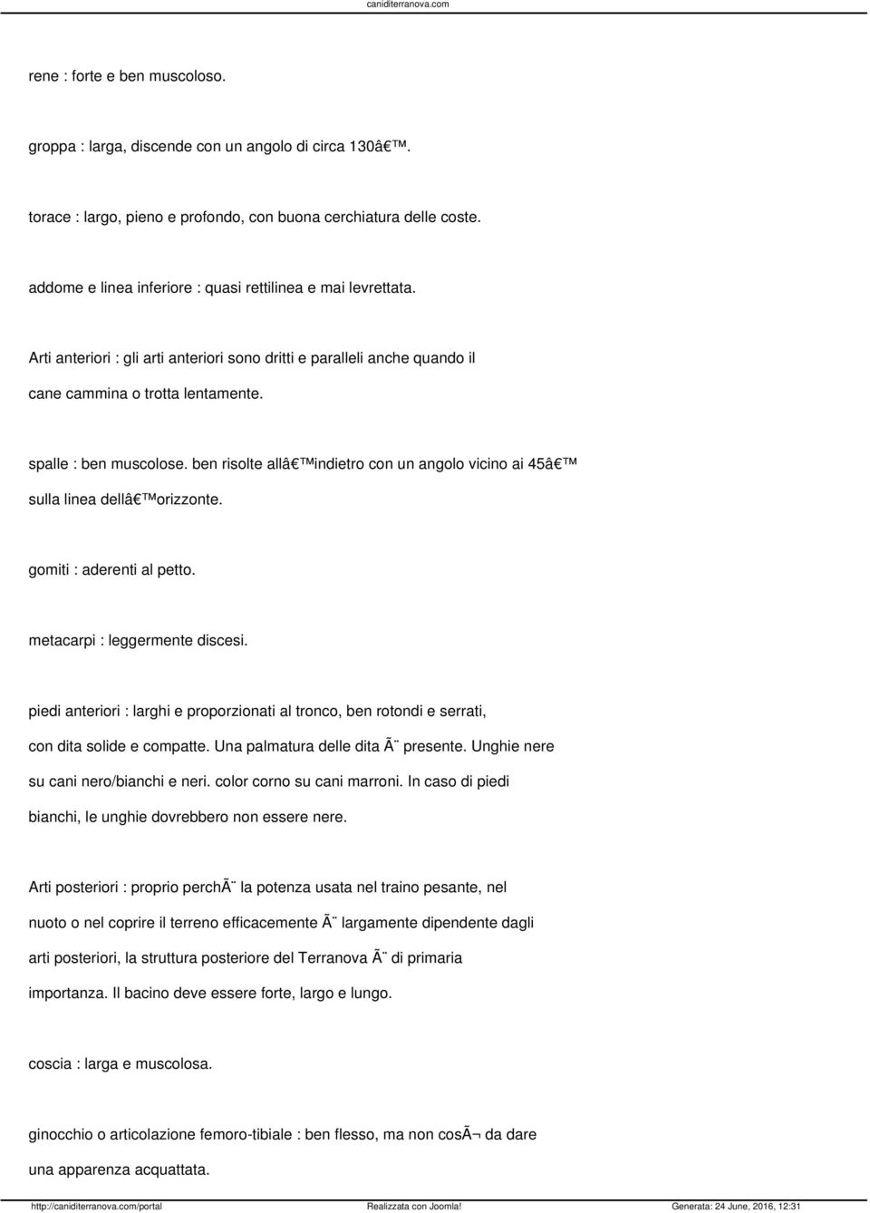 ben risolte allâ indietro con un angolo vicino ai 45â sulla linea dellâ orizzonte. gomiti : aderenti al petto. metacarpi : leggermente discesi.