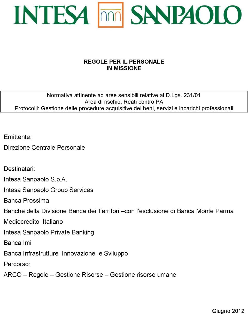 Direzione Centrale Personale Destinatari: Intesa Sanpaolo S.p.A.