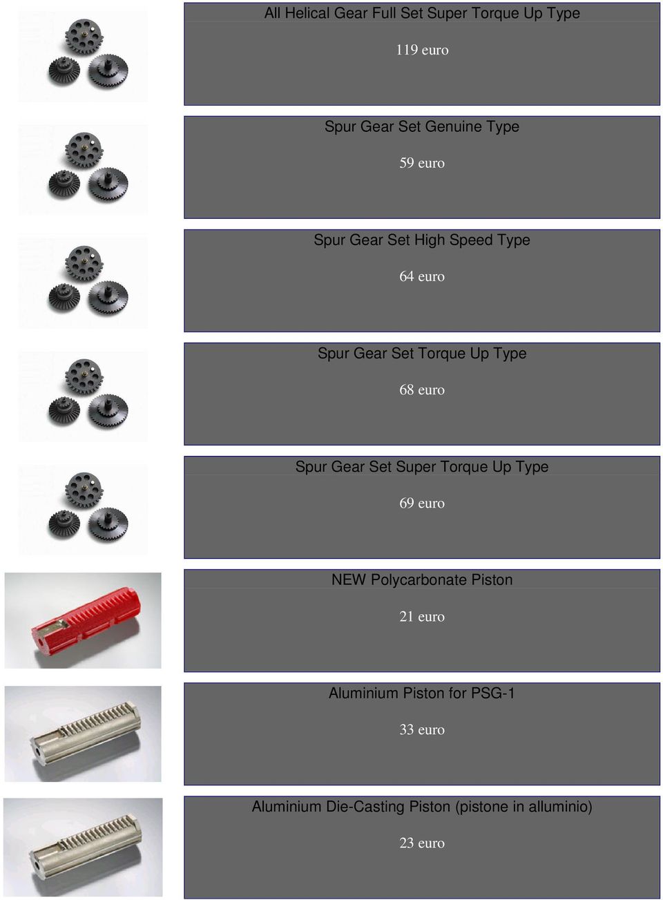 Spur Gear Set Super Torque Up Type 69 euro NEW Polycarbonate Piston 21 euro