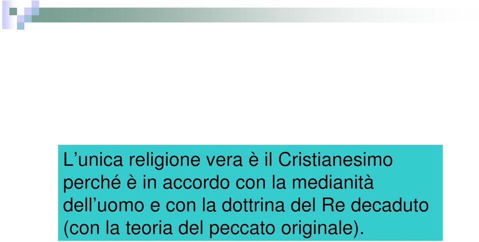 medianità dell uomo e con la dottrina